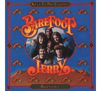 Keys To The Country / Barefootin' by Barefoot Jerry (2013) Audio CD