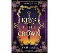 Keys to the Crown: 1 (Rellmira Duology)