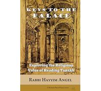Keys to the Palace: Exploring the Religious Value of Reading Tanakh