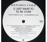 Keyshia Cole - I Just Want It to Be Over [12" VINYL]