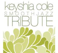 Keyshia Cole - Smooth Jazz Tribute