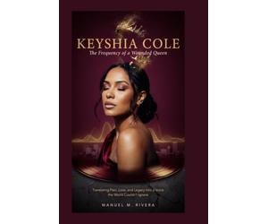 KEYSHIA COLE: The Frequency of a Wounded Queen: Translating Pain, Love, and Legacy Into a Voice the World Couldn’t Ignore
