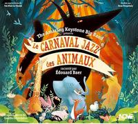 Keystone Big Band, the Amazing - Le Carnaval Jazz des Animaux