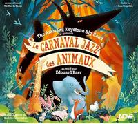 Keystone Big Band, the Amazing - Le Carnaval Jazz des Animaux