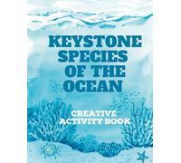 Keystone Species of the Ocean Creative Activity Book