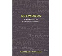 Keywords: A Vocabulary of Culture and Society