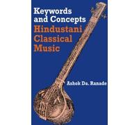 Keywords and Concepts: Hindustani Classical Music