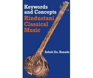 Keywords and Concepts: Hindustani Classical Music