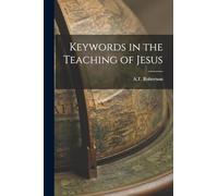 Keywords in the Teaching of Jesus