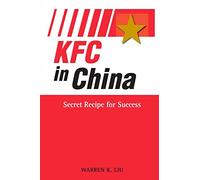 KFC in China: Secret Recipe for Success