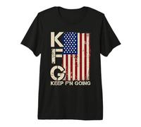 KFG Keep F'N Going Patriotic Military Premium T-Shirt