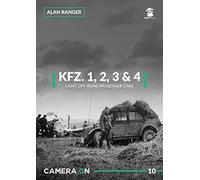 Kfz. 1, 2, 3 & 4. Light Off-road Passenger Cars: 10 (Camera ON)