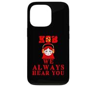 KGB We Always Hear You Matryoshka Communism Soviet Union Case for iPhone 13 Pro