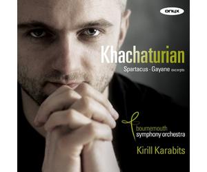 Khachaturian, A. - Aram Khachaturian: Spartacus/Gayaneh