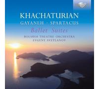 Khachaturian: Ballet Suites Gayaneh & Spartacus