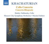 Khachaturian: Cello Concerto / Concerto-Rhapsody