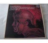 Khachaturian: Gayne / Spartacus / Masquerade Suites