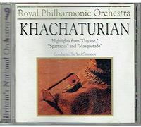 Khachaturian: Highlights From Gayane, Spartacus & Masquerade