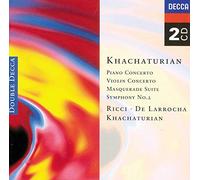 Khachaturian: Piano Concerto, Violin Concerto, Masquerade Suite, Symphony 2