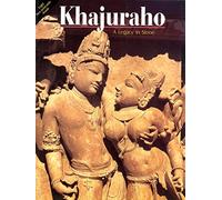 Khajuraho: A Legacy in Stone