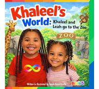 Khaleel’s World: Khaleel and Leah go to the Zoo