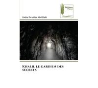 Khalil le gardien des secrets