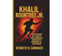 KHALIL ROUNTREE JR.: The Evolution Of A Fighter Who Turned His Demons Into Dominance In The Octagon