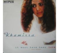 Khamissa - It Must Have Been Love [VINYL]