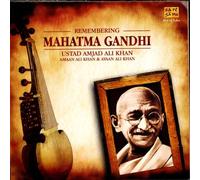Khan, Amjad Ali - Remembering Mahatma Gandhi