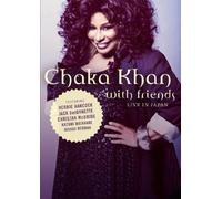 Khan/Hancock/DeJohnette/McBride/Watanabe/Redman - Chaka Khan live with Friends in Japan [DVD] [2014]