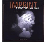 Nusrat Fateh Ali Khan - Imprint: in Concert