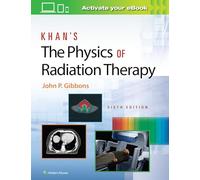 Khan's The Physics of Radiation Therapy