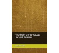 KherTok Chronicles: Harvest Season