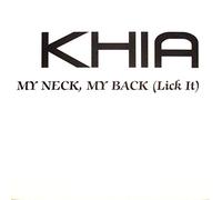 Khia - My Neck, My Back [Vinyl Single] [VINYL]