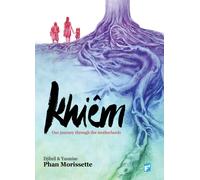 KHIEM : Our Journey through the Motherlands