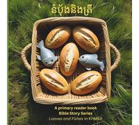 KHMER នំប័ុងនិងត្រី (Loaves and Fishes)