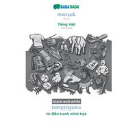 Khmer (in khmer script) - Tiếng Việt, visual dictionary, BW : BABADADA Khmer (in khmer script) - Vietnamese, visual dictionary, BW