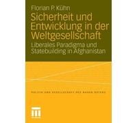 Khn - Sicherheit und Entwicklung in der Weltgesellschaft Liberales - X555z