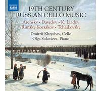 Khrychev/Solovieva - 19th Century Russian Cello Music