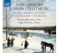 Khrychev/Solovieva - 19th Century Russian Cello Music