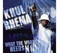 Khul Rhema - What the World Needs Now