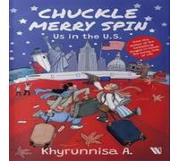 Khyrunnisa A. Chuckle Merry Spin: Us In The U.S Paperback Book Khyrunnisa A. Multicolor