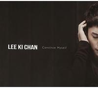 Ki Chan Lee - Convince Myself