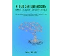 KI für den Unterricht: Praktische Tools für Lehrpersonen