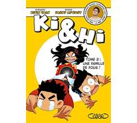 Ki & Hi 2/Une famille de fous