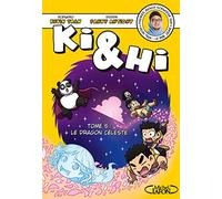 Ki & Hi - tome 5 Le dragon céleste (5)