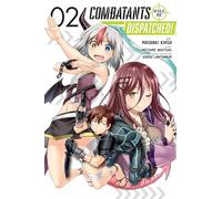 Kiasa, Masaaki - Combatants Will be Dispatched!, Vol. 2 (manga): Volume 2 (COMBATANTS WILL BE DISPATCHED GN)