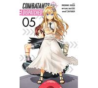 Kiasa, Masaaki – Combatants Will Be Dispatched!, Vol. 5 – Manga