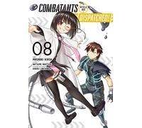 Combatants Will Be Dispatched!, Vol. 8 (manga): (COMBATANTS WILL BE DISPATCHED GN)