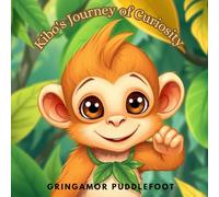Kibo's Journey of Curiosity: A Vibrant Tale of Discovery, Learning, and the Power of Asking "Why?"
